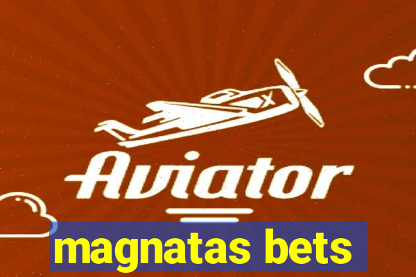 magnatas bets